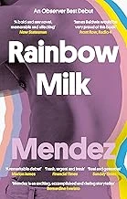 Rainbow Milk: an Observer 2020 Top 10 Debut